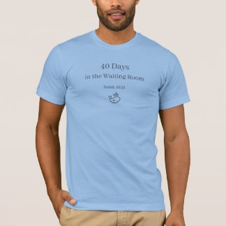 Camiseta 40 Days Waiting | Christian Men's T-Shirt