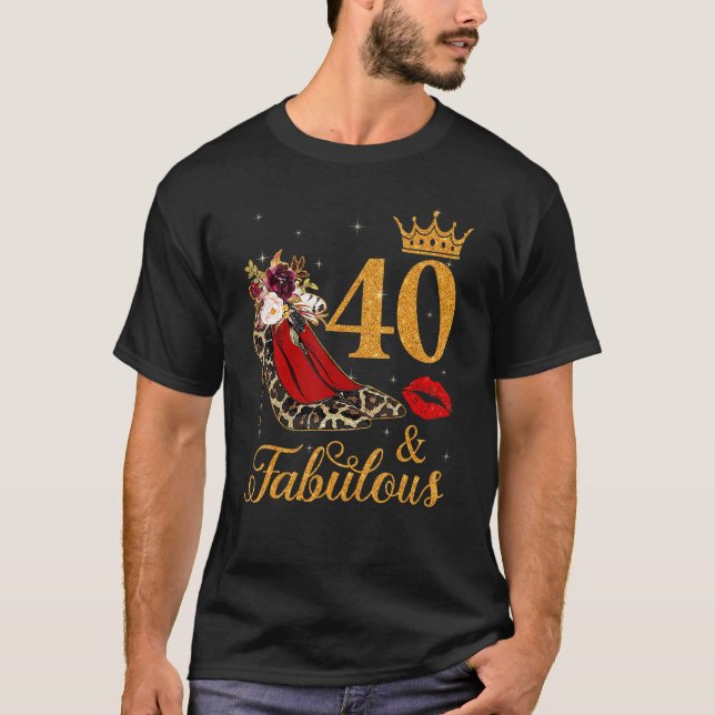 Camiseta 40 E Fabulosa Coluna De Alto Salto Da Rainha De 40 (Frente)