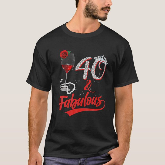 Camiseta 40 E Fabulosa Rainha Feliz Aniversário 40º Rosa Ve (Frente)