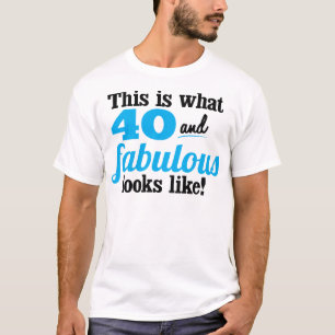 Camiseta 40 e fabuloso