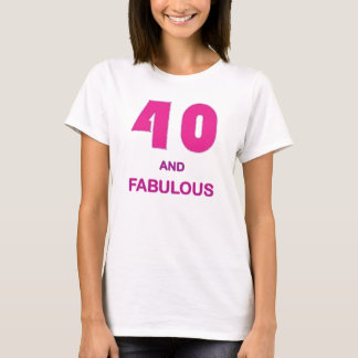 Camiseta 40 e fabuloso