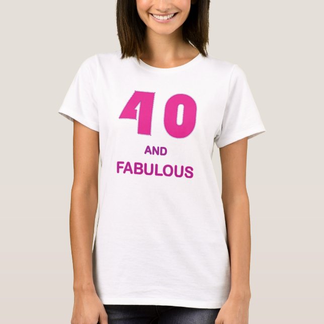 Camiseta 40 e fabuloso (Frente)