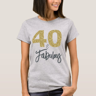 Camiseta 40 e Presente de Aniversário Fabuloso