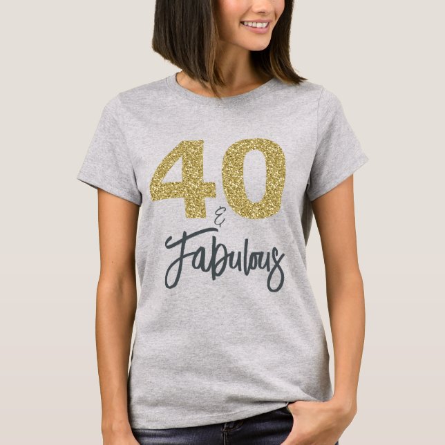 Camiseta 40 e Presente de Aniversário Fabuloso (Frente)