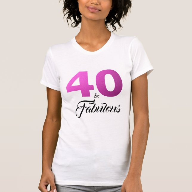 Camiseta 40 e Presente de Aniversário Fabuloso (Frente)