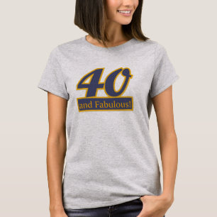 Camiseta 40 e t-shirt fabuloso do aniversário de 40 anos