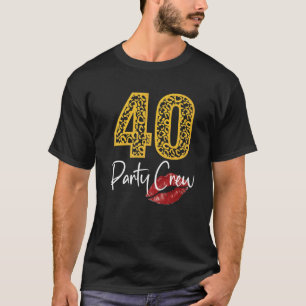 Camiseta 40 Party Crew Drinking Beer Gifts 40Th Years Happy