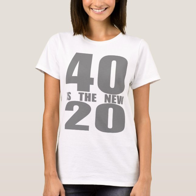 Camiseta 40 são os 20 novos (Frente)