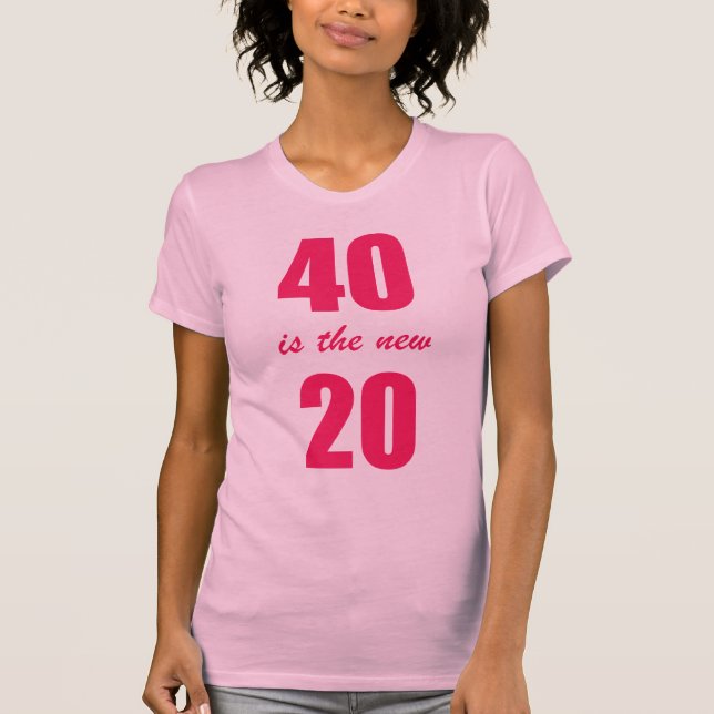 Camiseta 40 são os 20 novos (Frente)