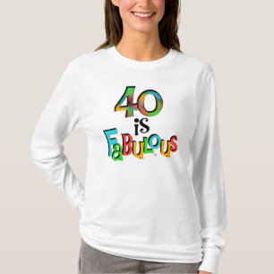 Camiseta 40 são T-shirts e presentes fabulosos