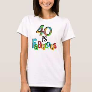 Camiseta 40 são T-shirts e presentes fabulosos