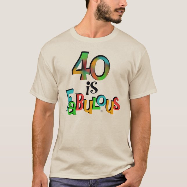 Camiseta 40 são T-shirts e presentes fabulosos (Frente)