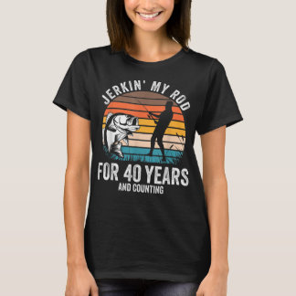 Camiseta 40th Birthday Gift for Fisherman Men Funny Fishing
