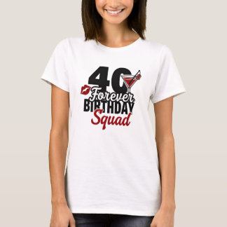 Camiseta 40th Forever Birthday Squad