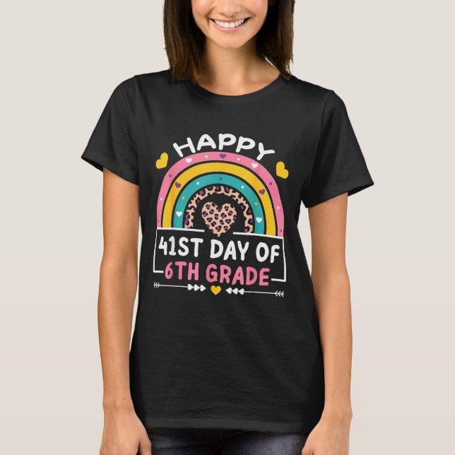 Camiseta 41 Days Of School Happy 41st Day Of 6th Grade Teac (Frente)