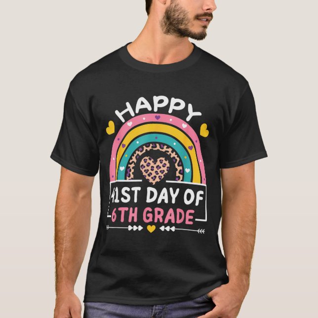 Camiseta 41 Days Of School Happy 41st Day Of 6th Grade Teac (Frente)
