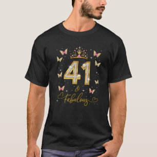 Camiseta 41 E Fabulosas Mulheres De 41 Anos 41 Ruas De Aniv