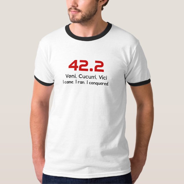Camiseta 42,2, Veni. Cucurri. Vici, eu vim. Eu funcionei. (Frente)
