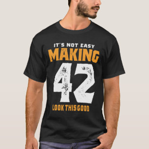 Camiseta 42 Anos - 42º Aniversário Engraçado Presente