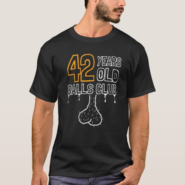 Camiseta 42 Anos De Aniversário Do Clube De Bolas De 42 Ano (Frente)