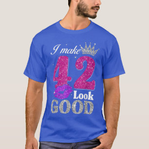 Camiseta 42 Anos Dons 42º Aniversário Eu Faço 42 Parecidos