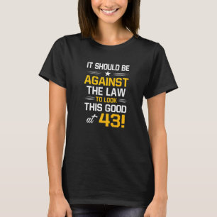 Camiseta 43º aniversário 43 anos Homens