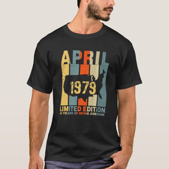 Camiseta 43º Aniversário Abril De 1979 43 Anos De Incrível (Frente)
