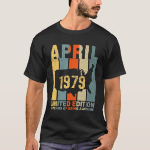 Camiseta 43º Aniversário Abril De 1979 43 Anos De Incrível