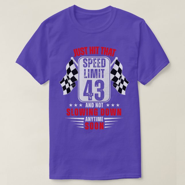 Camiseta 43º Sinal de Limite de Velocidade de Aniversário,  (Frente do Design)