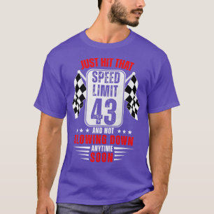 Camiseta 43º Sinal de Limite de Velocidade de Aniversário,