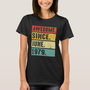 Camiseta 43 Anos De Idade Incrível Desde Junho De 1979 43º 