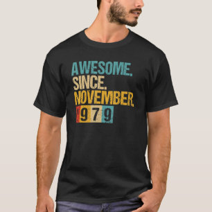 Camiseta 43 Anos De Idade Incrível Desde Novembro De 1979 4