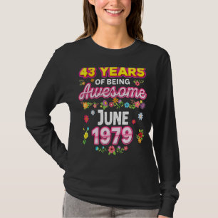 Camiseta 43 Anos De Incrível Desde O Aniversário De Junho D
