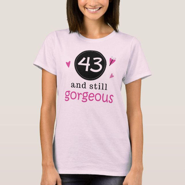 Camiseta 43 e ainda ideia lindo do presente de aniversário (Frente)