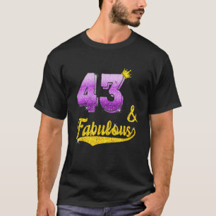Camiseta 43 e fabuloso - Presente de 43 anos - 43.