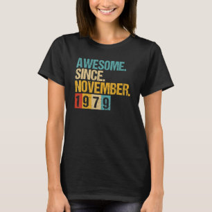 Camiseta 43 Years Old Awesome Since November 1979 43rd Bir