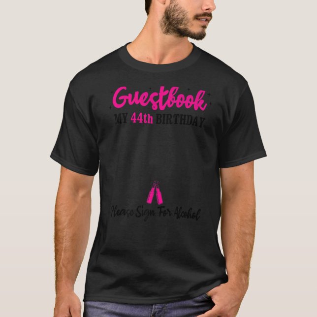 Camiseta 44 Guestbook Homem De Aniversário Mulher De 44 Ano (Frente)