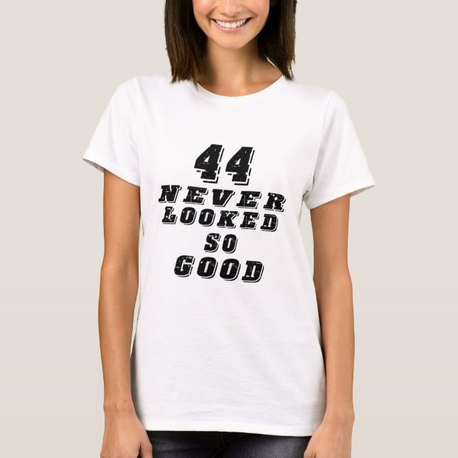 Camiseta 44 nunca olhados tão bons (Frente)