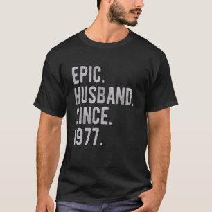 Camiseta 45º Aniversário De Casamento Para Ele, Epic Husban