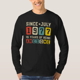 Camiseta 45º aniversário incrível desde julho de 1977