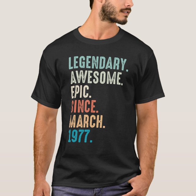 Camiseta 45 Anos De Idade, Espetacular Epic Desde Março De  (Frente)