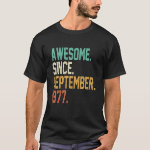 Camiseta 45 Anos De Idade Incrível Desde Setembro De 1977 4