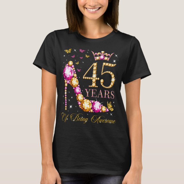 Camiseta 45 Anos De Ser Espetacular 45 Anos 45 Anos De Idad (Frente)