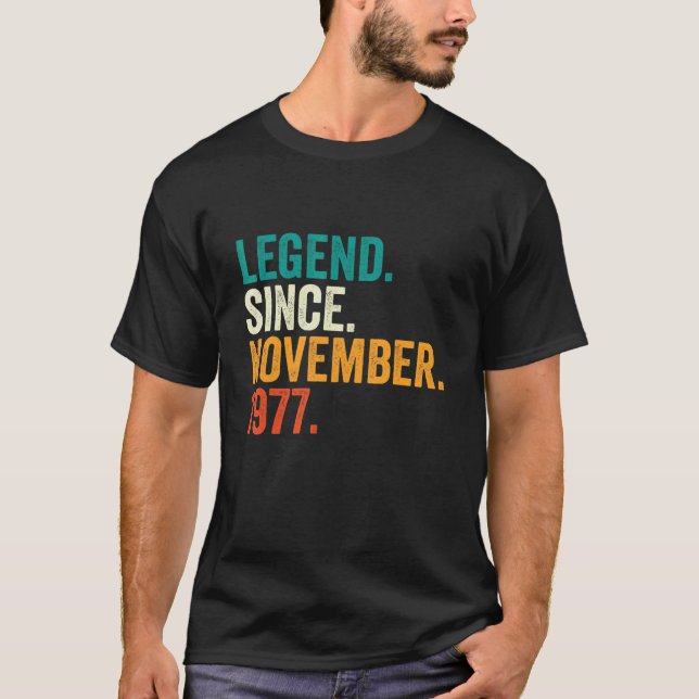 Camiseta 45 Years Old  Legend Since November 1977 45th Birt (Frente)