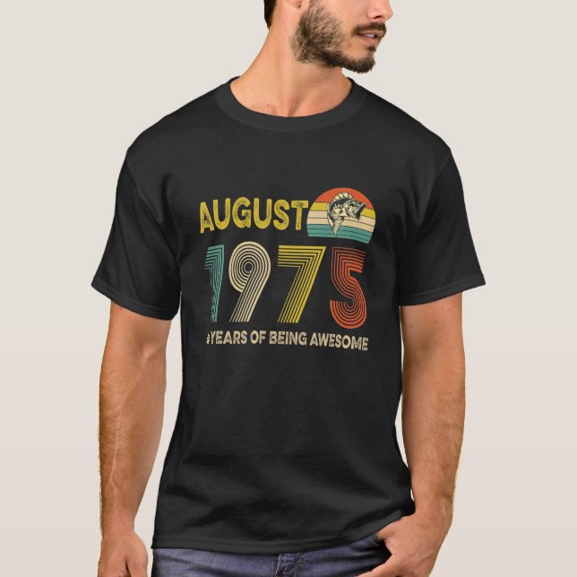 Camiseta 46º Aniversário Presente Agosto De 1975 46 Anos De (Frente)