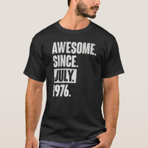 Camiseta 46 anos de idade 46.º aniversário incrível desde j