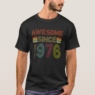 Camiseta 46 anos de idade incrível desde 1976 46º aniversár