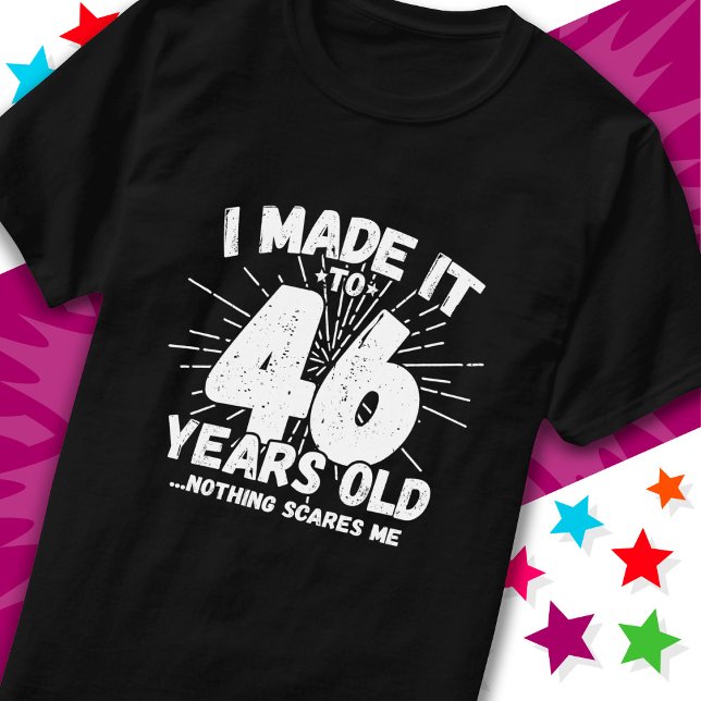Camiseta 46 anos de idade Sarcástico Meme Engraçado 46.º an (Criador carregado)