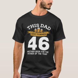 Camiseta 46 Cerveja Bebendo Pai 46º Pai Aniversário G
