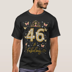 Camiseta 46 E Fabulosas, 46 Anos, 46 Anos, 46 Anos